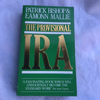 The Provisional IRA By Patrick Bishop