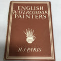 English Watercolour Painters By HJ Paris