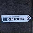 The Old Bog Road Cast Iron Sign