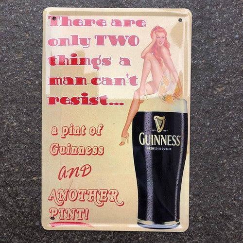 There Are Only Two Things A Man Canât Resist Metal Sign New Design