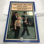 Northern Ireland Since 1945 By Sabine Wichert