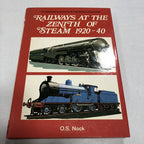 Railways At The Zenith Of Steam 1920-40
