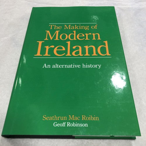 The Making Of Modern Ireland