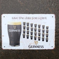 Guinness Save The Date For A Pint Metal Sign New Design