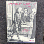Macartney In Ireland 1768- 72 By P.R.O.N.I.