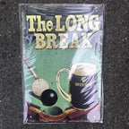 Guinness The Long Break Metal Sign