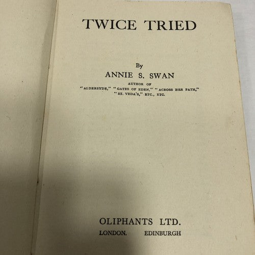 Annie S Swan Twice Tried