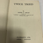 Annie S Swan Twice Tried