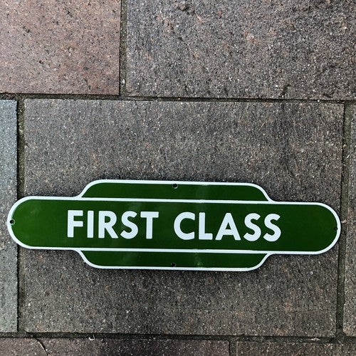 First Class Enamel Sign