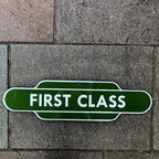 First Class Enamel Sign