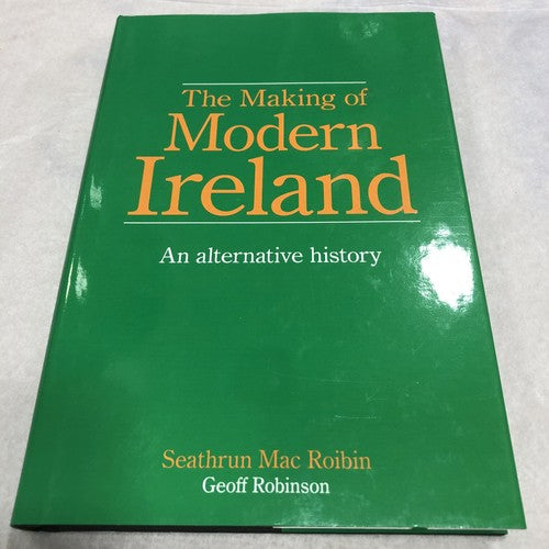 The Making Of Modern Ireland