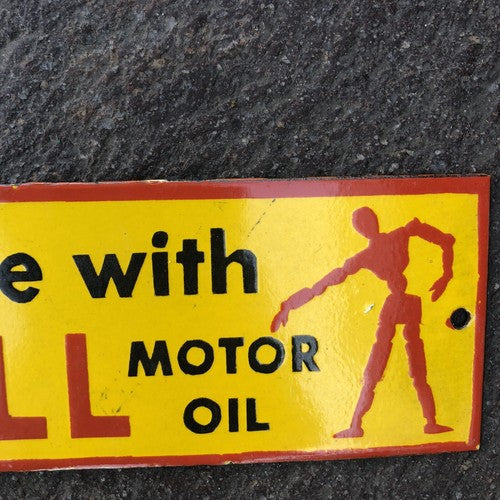 Shell Lubricate With Motor Oil Enamel Sign