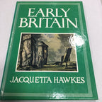 Early Britain By Jacquetta Hawkes