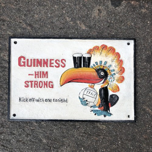 Guinness-Him Strong Cast Iron Cast Iron Sign