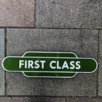 First Class Enamel Sign