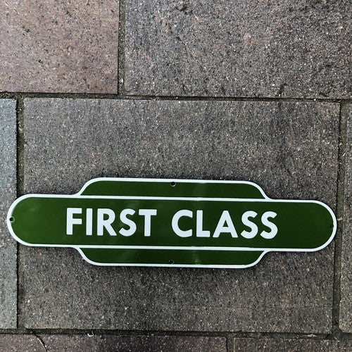 First Class Enamel Sign