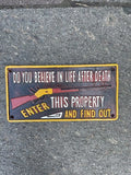 Do You Believe In Life After Death Cast Iron Sign Medium