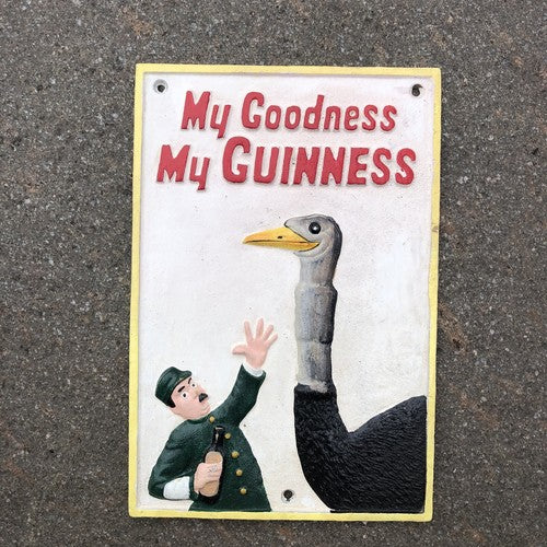 My Goodness My Guinness Ostrich Cast Iron Sign New Design