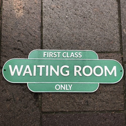 First Class Waiting Room Cast Iron Sign
