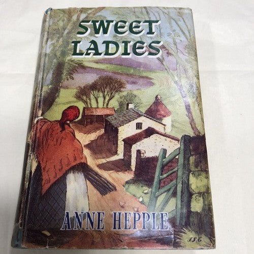 Sweet Ladies Anne Hepple Vintage Hardback