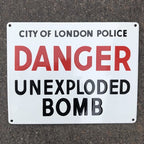 Danger Unexploded Bomb Enamel Sign