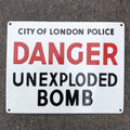 Danger Unexploded Bomb Enamel Sign