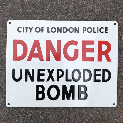 Danger Unexploded Bomb Enamel Sign