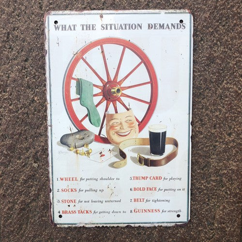 Guinness What The Situation Demands Metal Sign