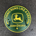 Nothing Runs Like A Deere Metal Hook