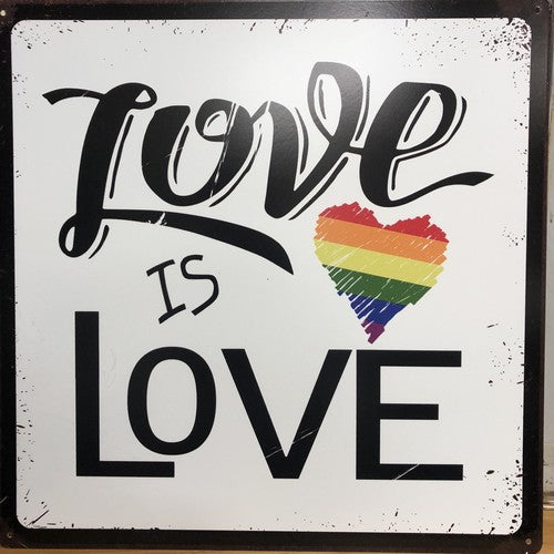 Love Is Love Metal Distressed Style Sign Overseas Post Available