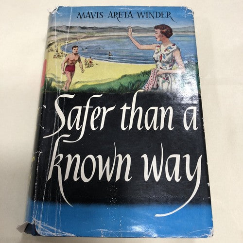 Safer Than A Known Way By Mavis Areta Winder