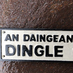 Dingle Cast Iron Sign