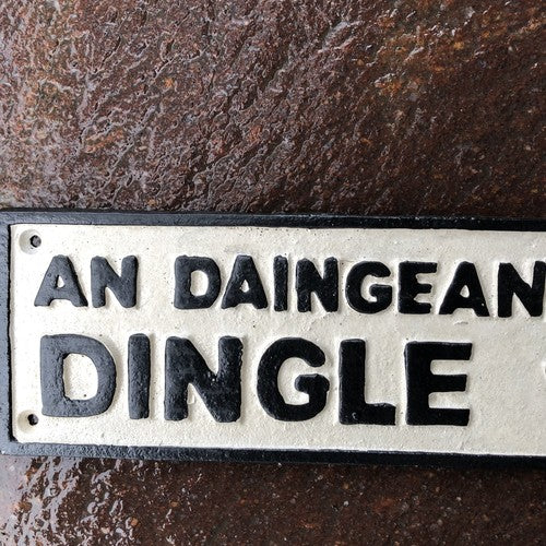 Dingle Cast Iron Sign