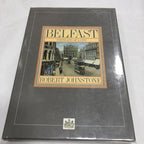 Belfast Portraits Of A City By Robert Johnstone