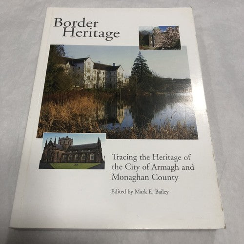 Border Heritage By Mark E Bailey