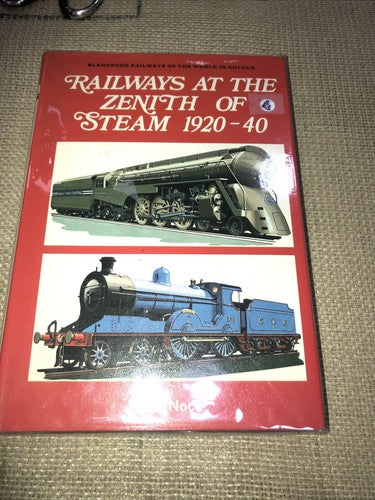 Railways At The Zenith Of Steam 1920-40