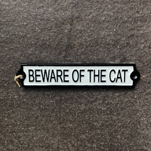 Beware Of The Cat Cast Iron Sign
