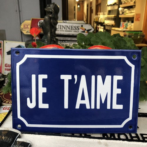Je Tâaime Enamel Sign
