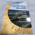 Pre- Christian Ireland By Peter Harbison