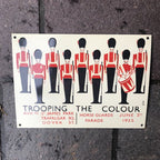 Trooping The Colour Enamel Sign