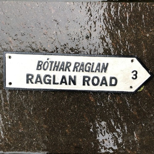 Raglan Road Cast Iron Sign