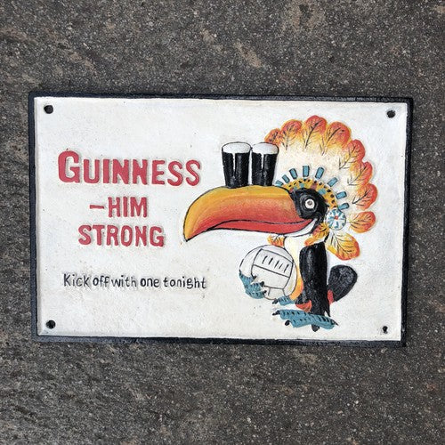 Guinness-Him Strong Cast Iron Cast Iron Sign