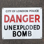 Danger Unexploded Bomb Enamel Sign