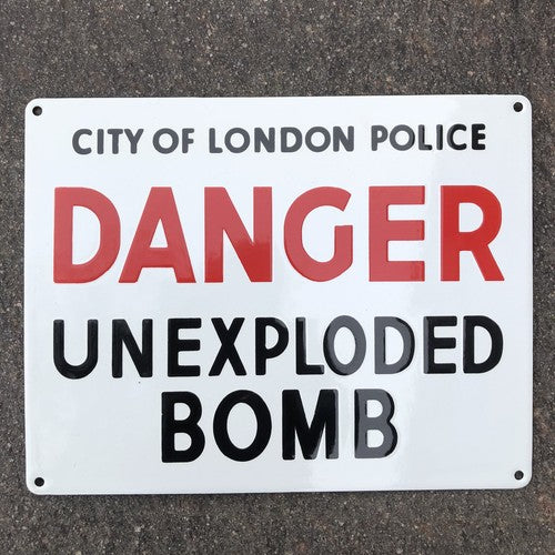 Danger Unexploded Bomb Enamel Sign