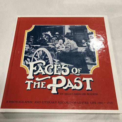 Faces Of The Past By B M Walker