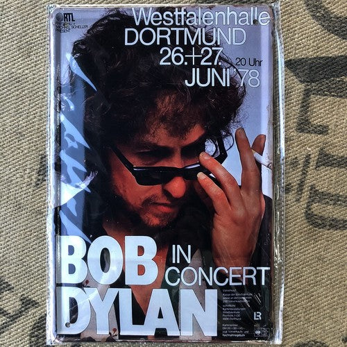 Bob Dylan In Concert Metal Sign