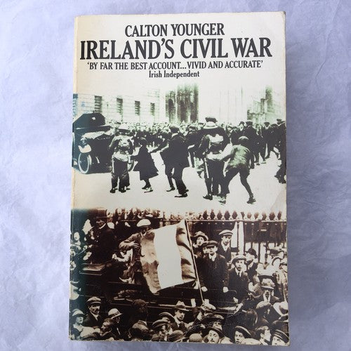 Irelands Civil War By Calton Younger