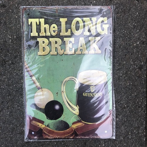 Guinness The Long Break Metal Sign