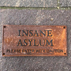 Insane Asylum Cast Iron Sign Antique Style