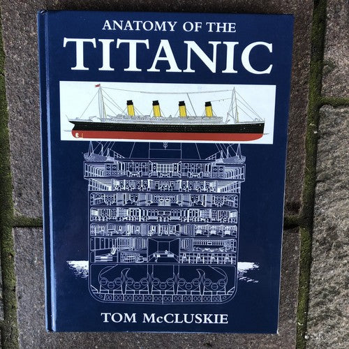Anatomy Of The Titanic